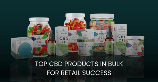 Top CBD Products to Buy in Bulk for Retail Success